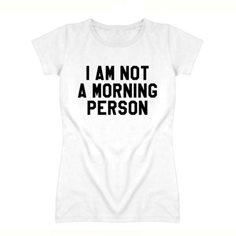 Morning Person Tee - Her Teen Dream