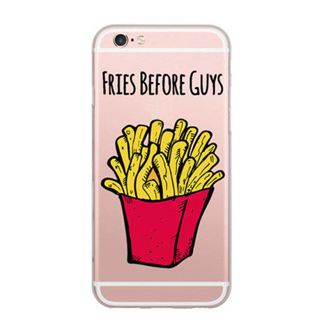 iPhone Fries Before Guys Case - Her Teen Dream